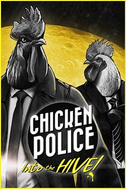 Chicken Police: Into the HIVE!
