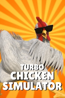 Turbo Chicken Simulator