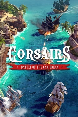 Corsairs - Battle of the Caribbean